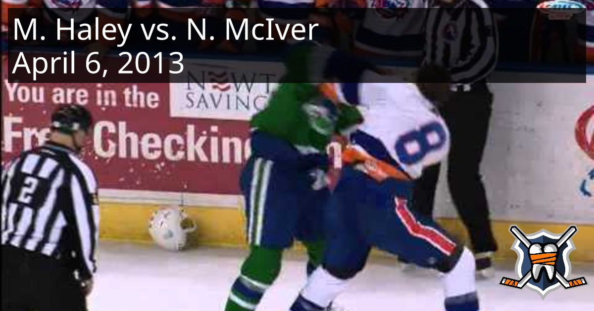 Micheal Haley vs. Nathan McIver, April 6, 2013 Hartford Wolf Pack vs
