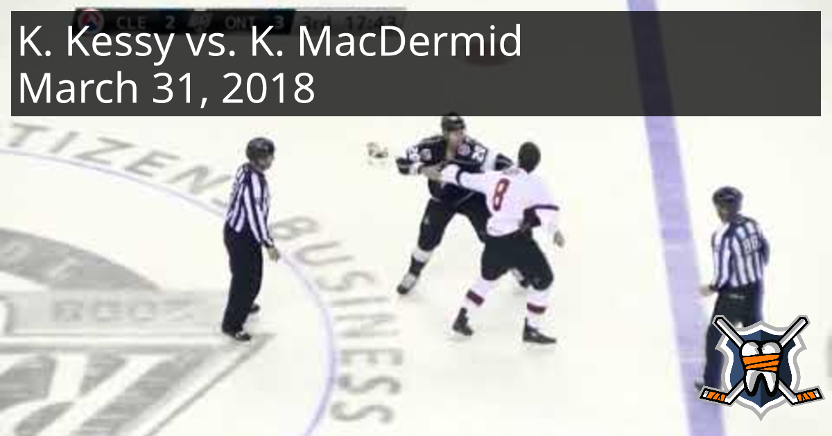 Kale Kessy vs. Kurtis MacDermid, March 31, 2018 Cleveland Monsters vs