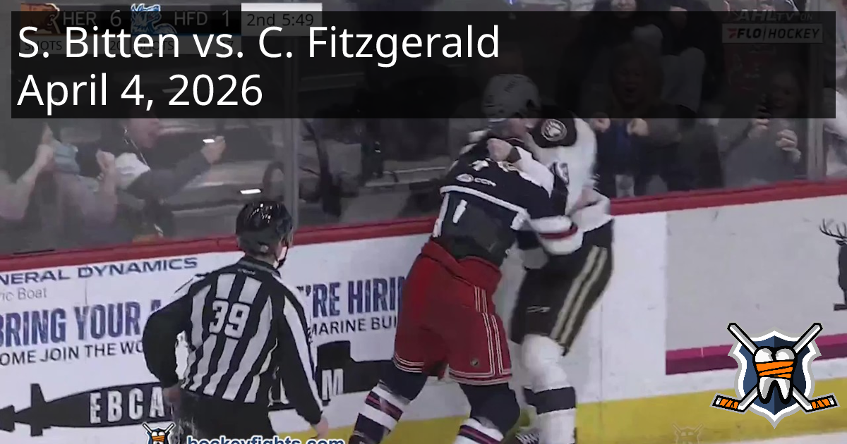 Sam Bitten vs. Casey Fitzgerald, April 4, 2026 - Hershey Bears vs ...