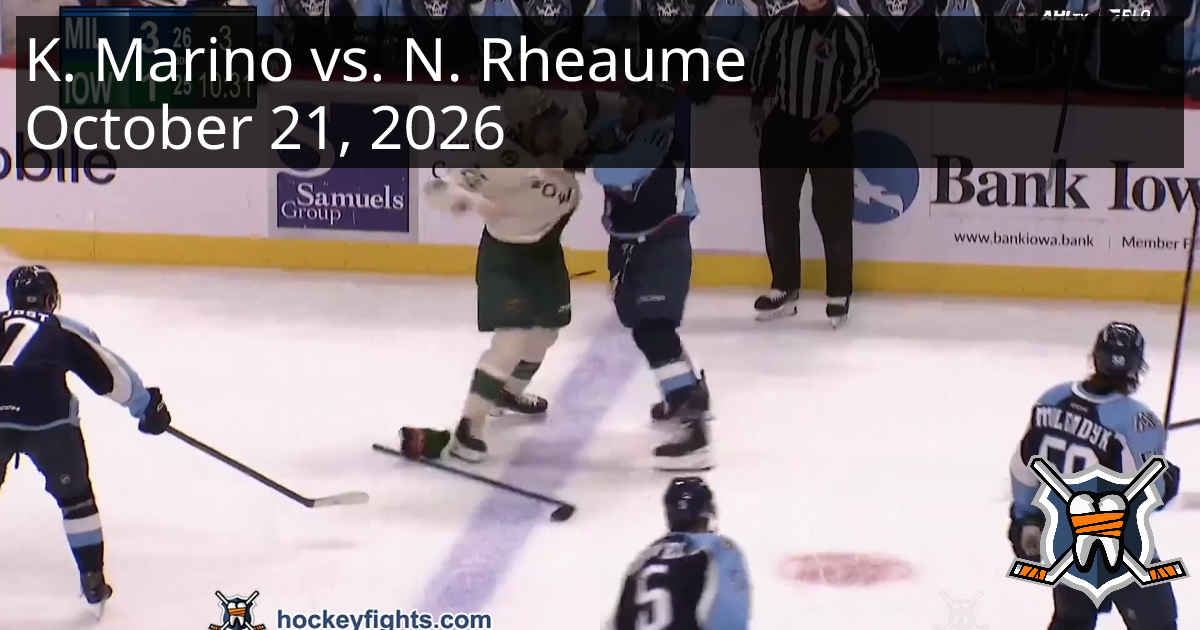 Kyle Marino vs. Nick Rheaume, October 21, 2026 - Milwaukee Admirals vs ...